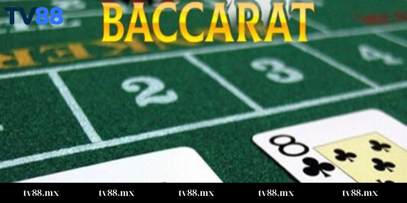 Chơi bài baccarat trực tuyến tại TV88