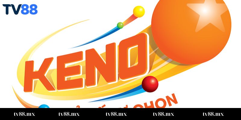 Xổ số keno tại TV88